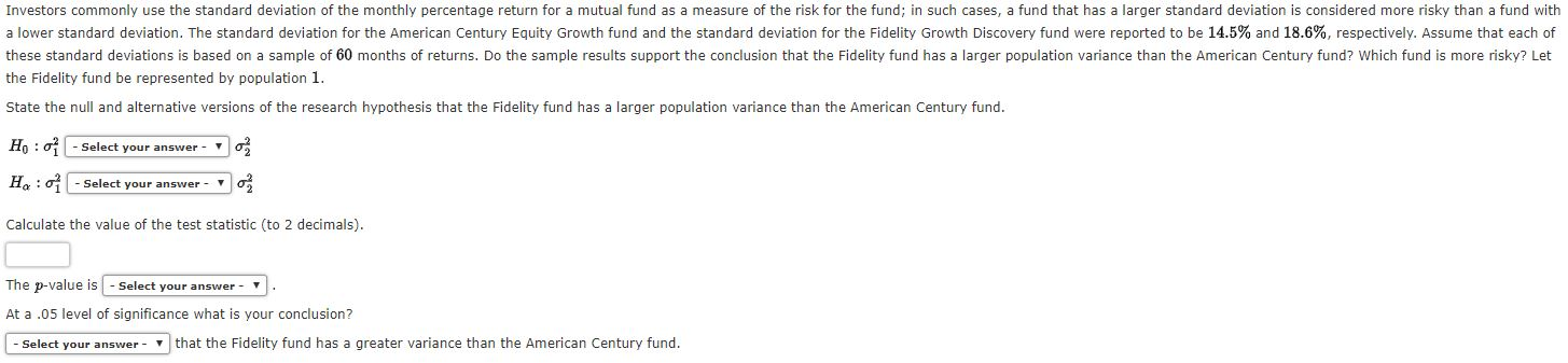 Solved Investors Commonly Use The Standard Deviation Of The Chegg Com