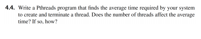 Solved 4.4. Write a Pthreads program that finds the average | Chegg.com