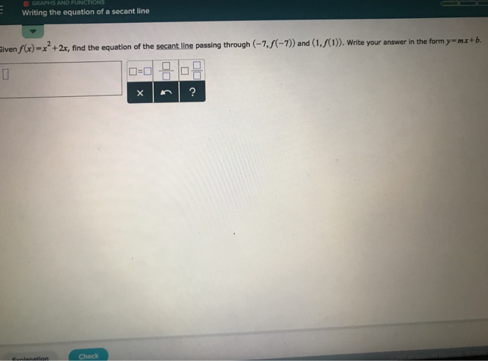 Solved Writing the equation of a secant line iven | Chegg.com