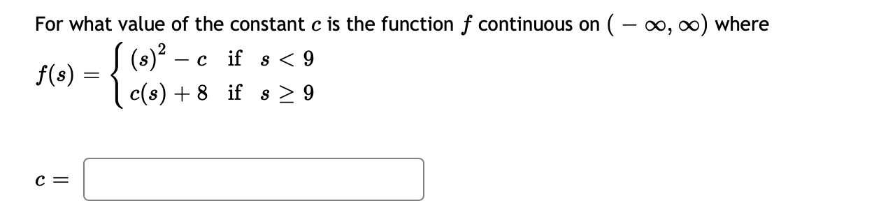 Solved For what value of the constant c is the function f | Chegg.com