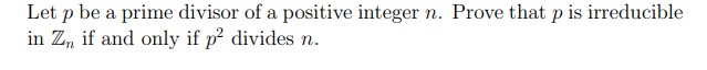 Solved Let p be a prime divisor of a positive integer n. | Chegg.com