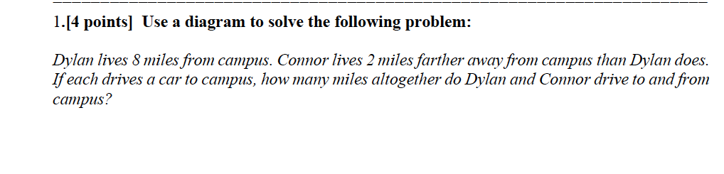 Solved 1.[4 points] Use a diagram to solve the following | Chegg.com