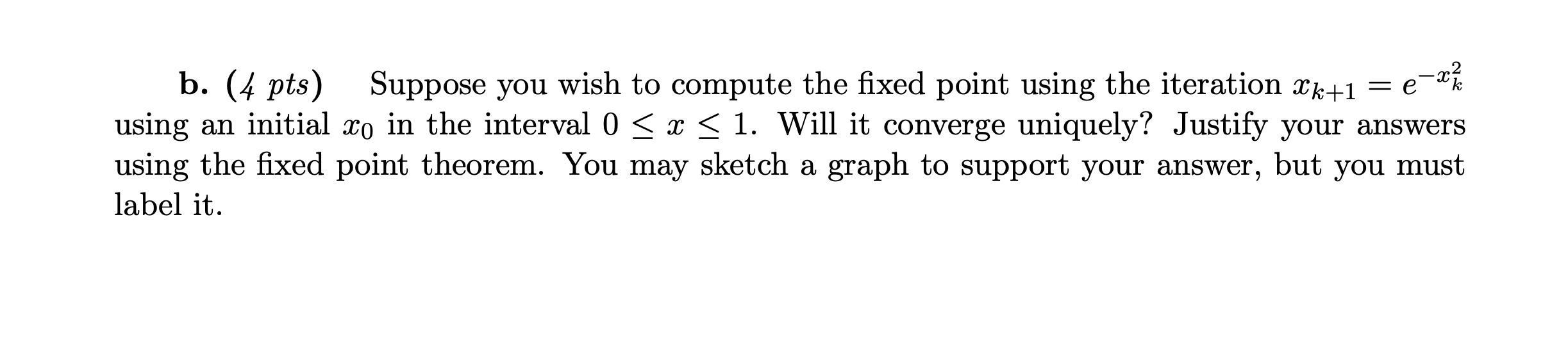 Solved 4 8 Points Consider The Function G X E You