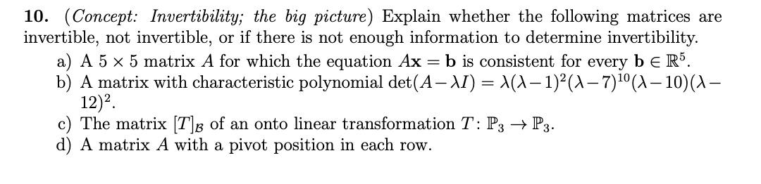 Solved 10. (Concept: Invertibility; the big picture) Explain | Chegg.com
