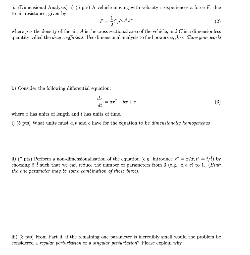 Solved 5. (Dimensional Analysis) a) (5 pts) A vehicle moving | Chegg.com