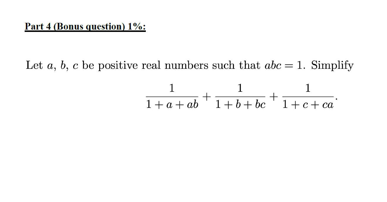 Solved Part 4 (Bonus Question) 1%: Let A, B, C Be Positive | Chegg.com