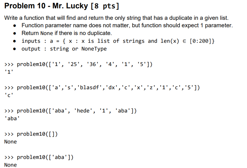 Solved Problem 10 - Mr. Lucky (8 pts] Write a function that | Chegg.com