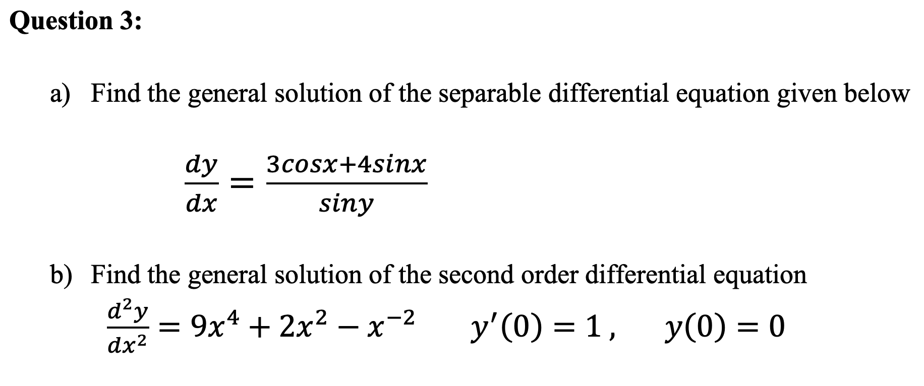 Solved a) Find the general solution of the separable | Chegg.com