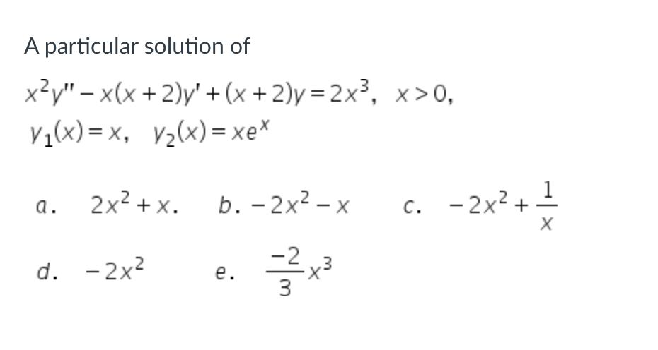 Solved A particular solution of | Chegg.com