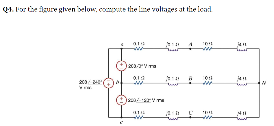 Solved Q4. For the figure given below, compute the line | Chegg.com