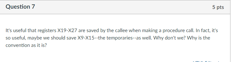 Question 7 5 Pts It S Useful That Registers X19 X27 Chegg Com<script async src=