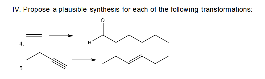 Solved IV. Propose a plausible synthesis for each of the | Chegg.com