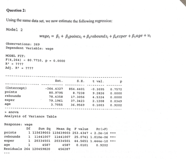Solved Question 2: Using the same data set, we now estimate | Chegg.com