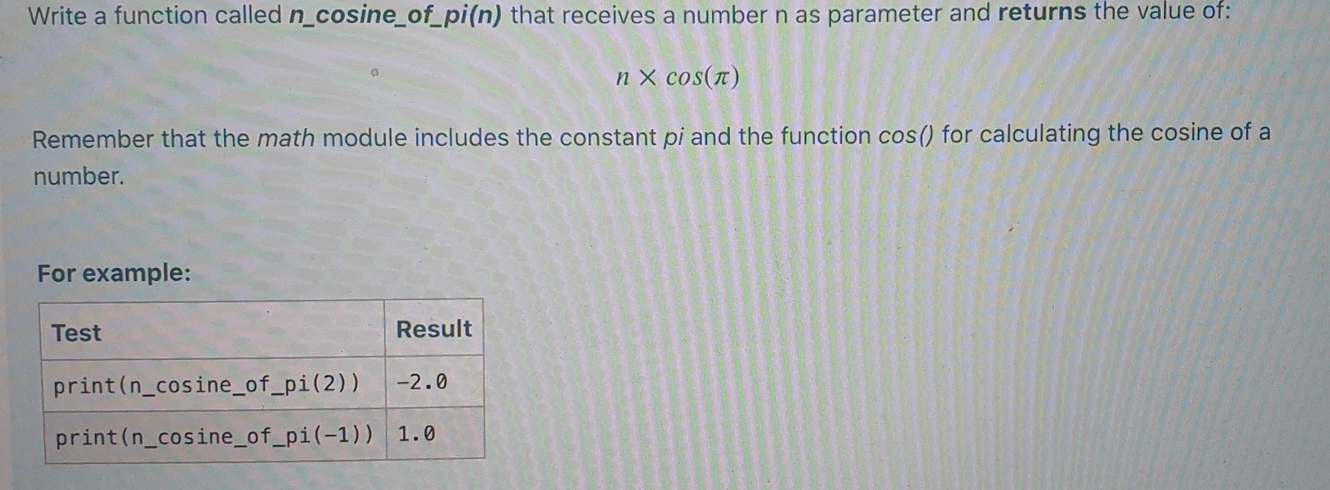 solved-write-a-function-called-n-cosine-of-pi-n-that-chegg