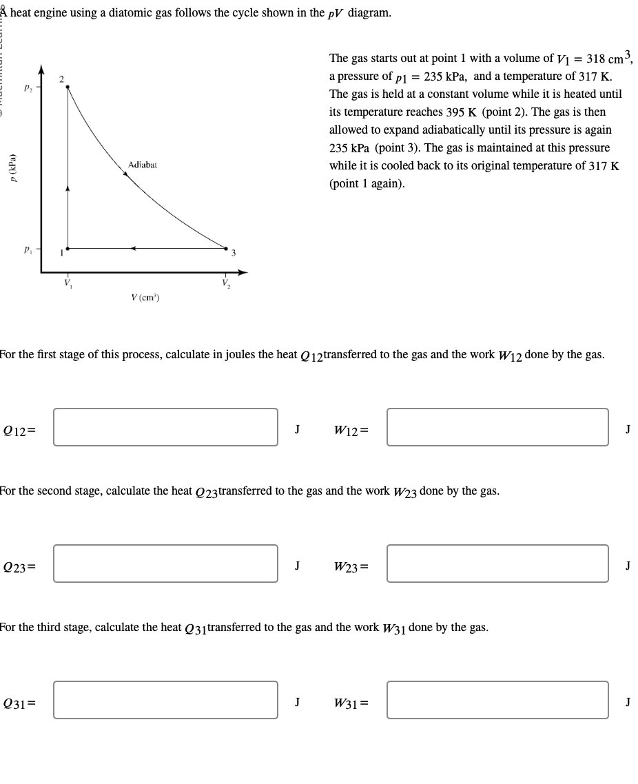 Solved A heat engine using a diatomic gas follows the cycle | Chegg.com