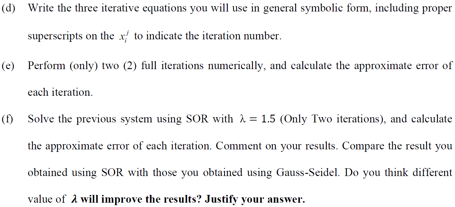 Problem III (30points): Iterative methods You are to | Chegg.com