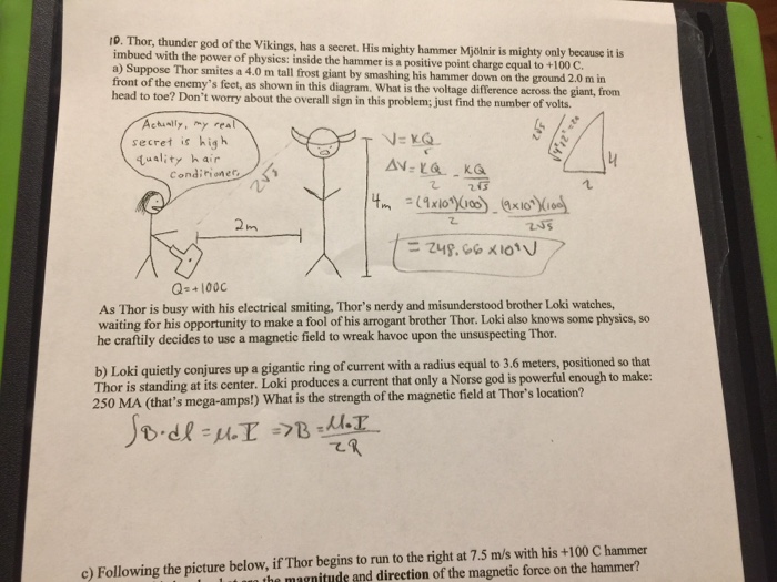 Solved Thor, thunder god of the Vikings, has a secret. His | Chegg.com