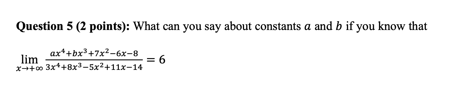 Solved Question 5 ( 2 points): What can you say about | Chegg.com
