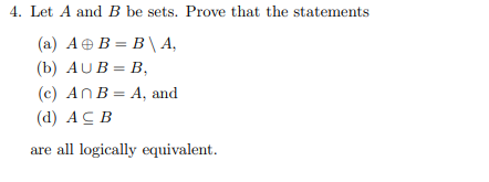 Solved 4. Let A And B Be Sets. Prove That The Statements (a) | Chegg.com