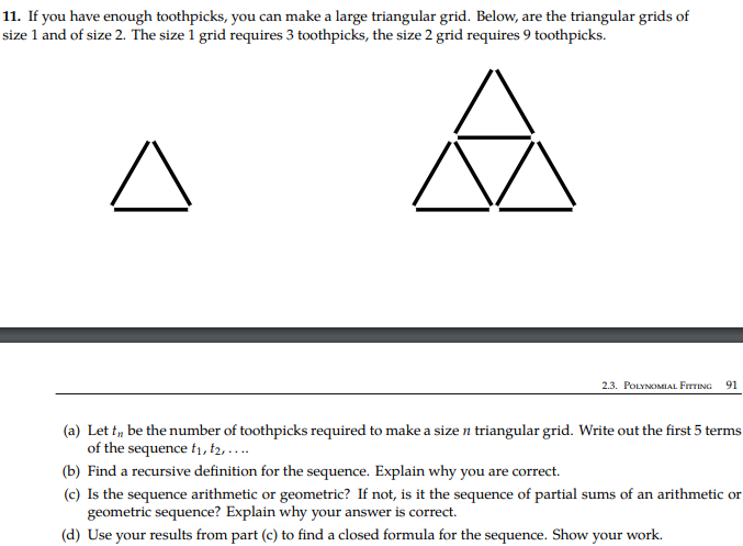 Solved 11. If you have enough toothpicks, you can make a | Chegg.com