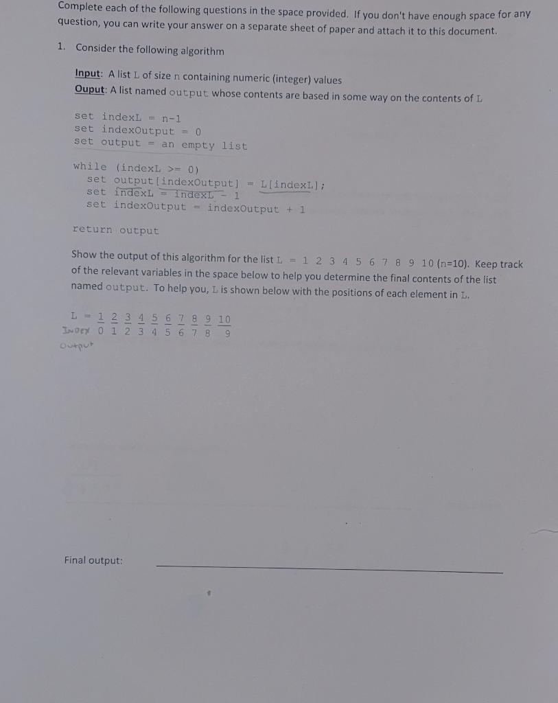 Solved Complete each of the following questions in the space | Chegg.com
