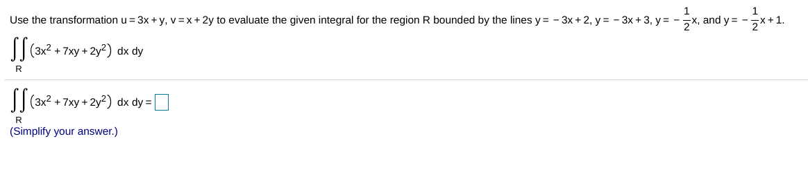 Solved 1 1 Use the transformation u = 3x + y, v=x+2y to | Chegg.com