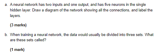 Solved a. A neural network has two inputs and one output, | Chegg.com