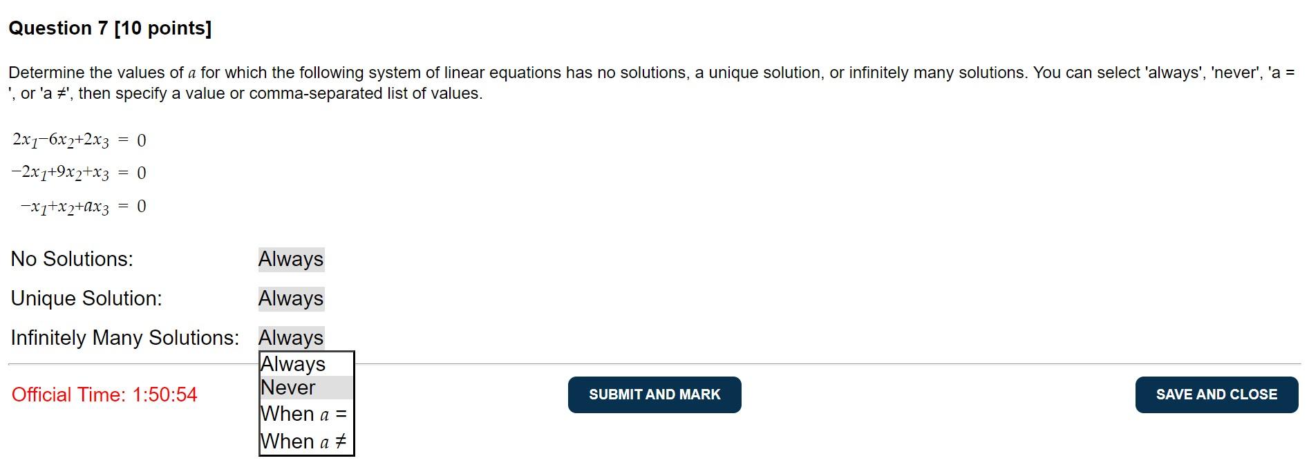 Solved Question 7 [10 points] Determine the values of a for | Chegg.com
