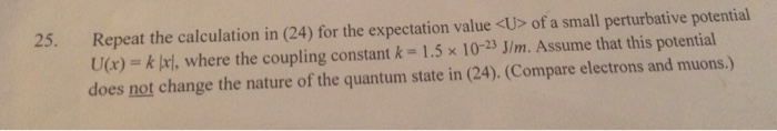 Solved Find the expectation value of the observable kinetic | Chegg.com