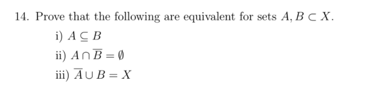 Solved 14. Prove that the following are equivalent for sets | Chegg.com