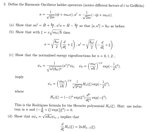 Solved Define the Harmonic Oscillator ladder operators | Chegg.com