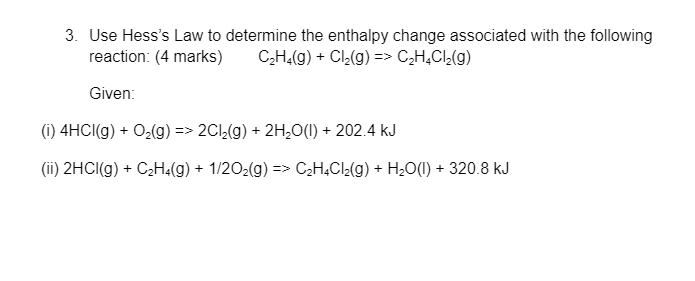 Solved 3. Use Hess's Law To Determine The Enthalpy Change | Chegg.com