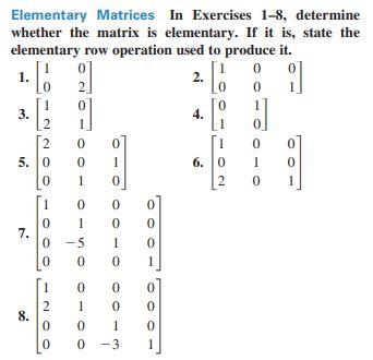 Solved Elementary Matrices In Exercises 1-8, determine | Chegg.com