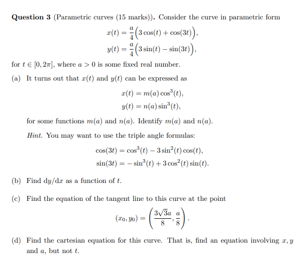Solved a Question 3 (Parametric curves (15 marks)). Consider | Chegg.com