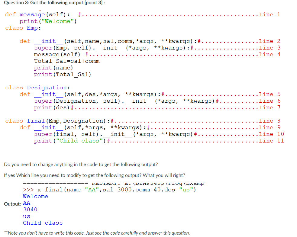 Solved Python: Please refer to the line number and what | Chegg.com