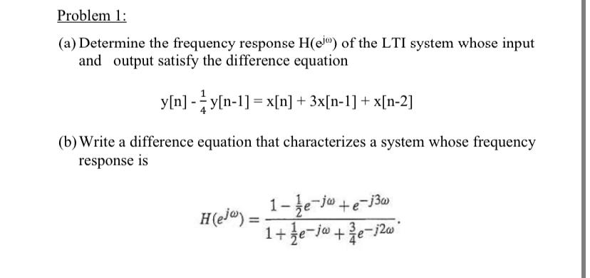 Solved Problem 1: (a) Determine The Frequency Response | Chegg.com