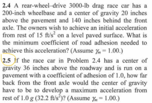 Solved 2.4 A rear-wheel-drive 3000-lb drag race car has a | Chegg.com