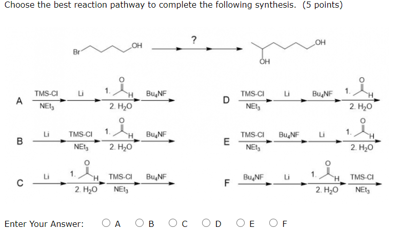 Solved Choose the best reaction pathway to complete the | Chegg.com