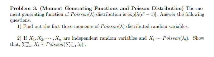 Solved Problem 3. (Moment Generating Functions and Poisson | Chegg.com