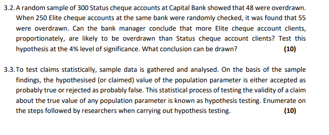 Solved 3.2. A random sample of 300 Status cheque accounts at | Chegg.com