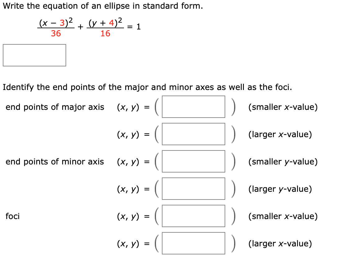 Solved Write the equation of an ellipse in standard form. (x