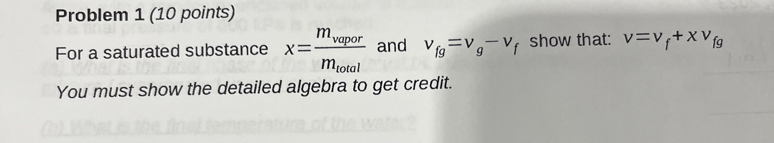 Solved Problem 1 (10 points) For a saturated substance | Chegg.com