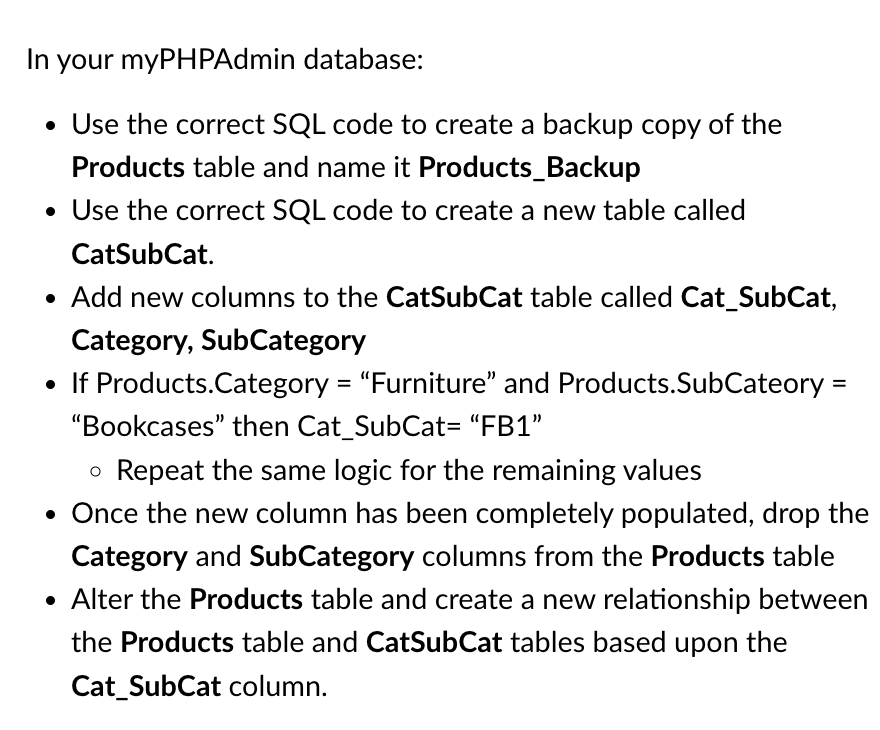 Solved In your myPHPAdmin database: - Use the correct SQL | Chegg.com