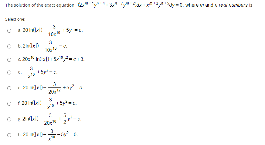 Solved The solution of the exact equation (2xm + 1 yn | Chegg.com