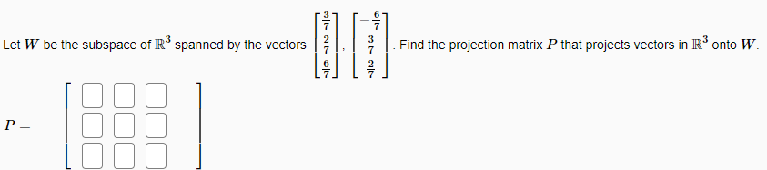 Solved | Let W be the subspace of R spanned by the vectors | Chegg.com