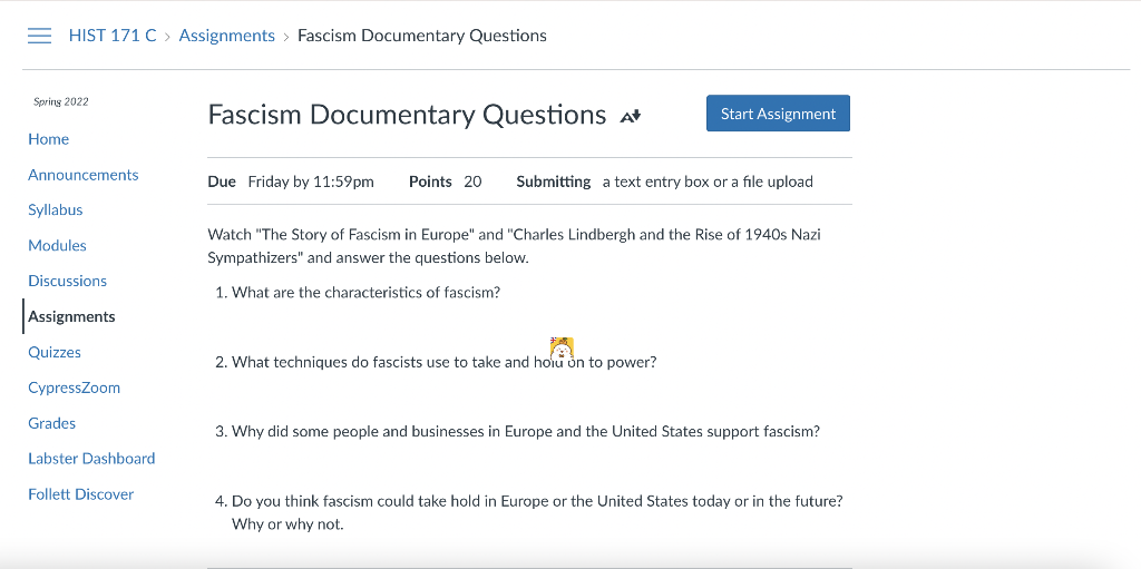 Solved HIST 171 C > Assignments > Fascism Documentary | Chegg.com