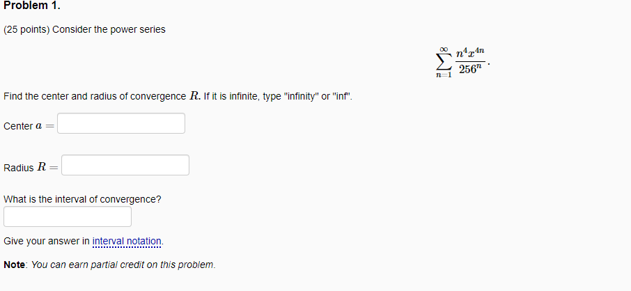 Solved Problem 1. (25 points) Consider the power series | Chegg.com