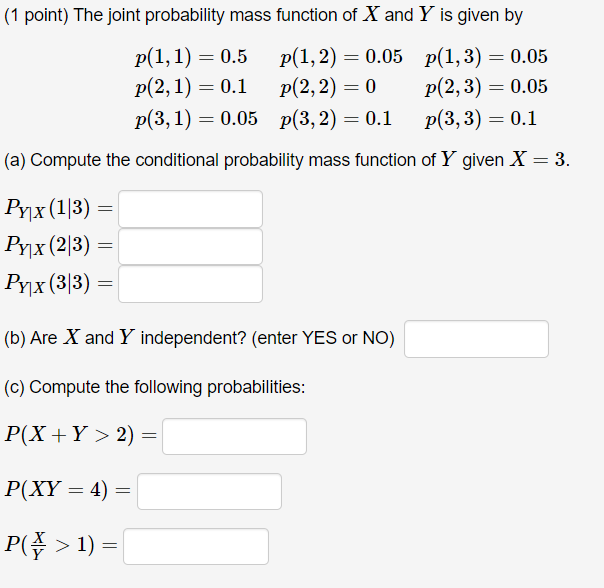 Solved 1 Point The Joint Probability Mass Function Of X Chegg Com