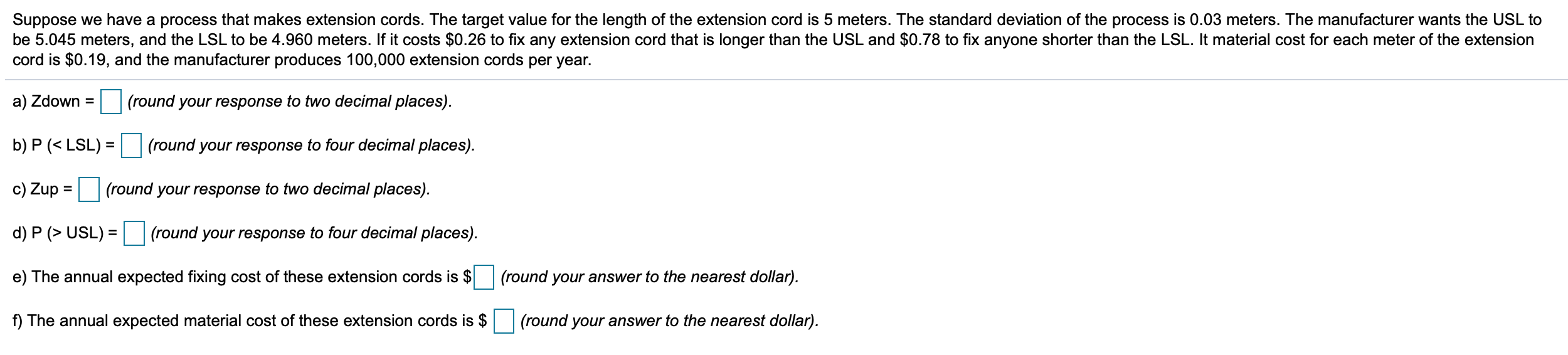 Solved Suppose we have a process that makes extension cords. | Chegg.com