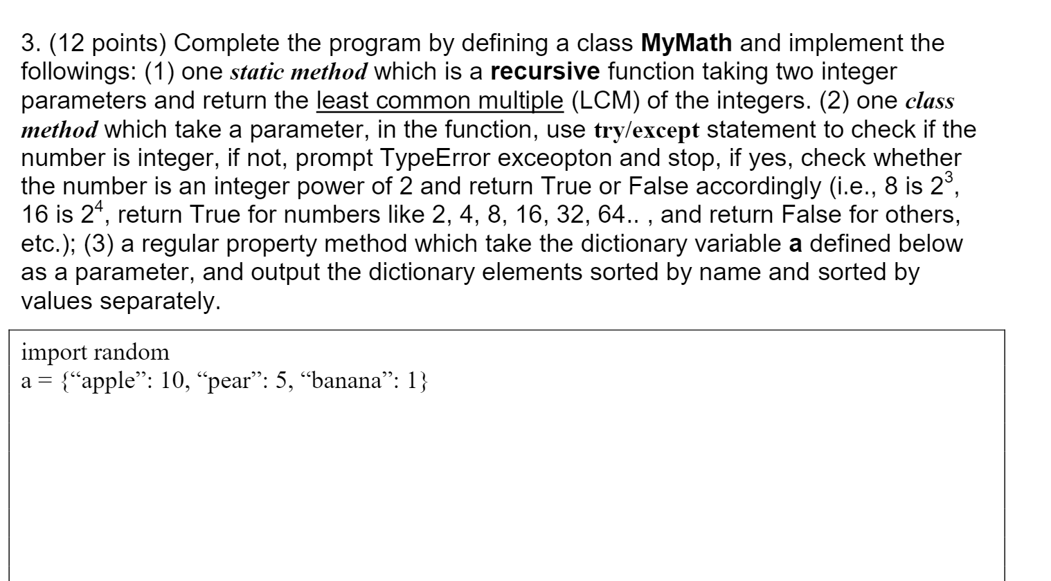 Solved 3. (12 points) Complete the program by defining a | Chegg.com